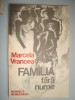 marcela vrancea familia fara nume