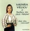 MIOARA VELICU si FANFARA DIN ZECE PRAJINI - BATE TOBA MARUNTEL! MIOARA VELICU si FANFARA DIN ZECE PRAJINI - BATE TOBA MARUNTEL!