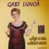 GABI LUNCA - AZI E NOR, MAINE-I SENIN (CD) SIGILAT!!!