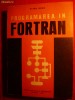 PROGRAMAREA IN FORTRAN de PETRE DIMO  - 1971
