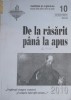 DE LA RASARIT PANA LA APUS. MEDITATIE SI RUGACIUNE