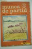 REVISTA COMUNISTA - MUNCA DE PERTID NR.7 - 1987