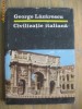 George Lazarescu	- Civilizatia italiana