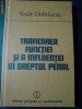 Vasile Dobrinoiu Traficarea functiei si a influentei in dreptul penal