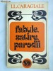 I.L. Caragiale - FABULE, SATIRE, PARODII