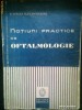 Notiuni Practice De Oftalmologie - Dr. MIRECEA ALEX. CHIRICEANU (1960)