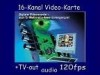 16 canale Placa de Captura Video pt. PC; 120fps; alarma; TV-out, anykeeper