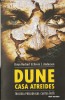 DUNE - CASA ATREIDES (Trilogia Preludiului Cartea Intai) - Brian Herbert &amp; Kevin J. Anderson - SF