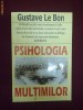 U14V  Gustave Le Bon - Psihologia multimilor