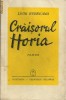Liviu Rebreanu / CRAISORUL HORIA - editie 1942