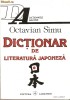 DICTIONAR DE LITERATURA JAPONEZA - Octavian Simu (Dictionarele Albatros) (Transport gratuit la plata in avans)
