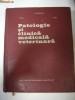 Patologie si clinica medicala veterinara -Adamesteanu