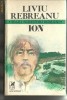 LIVIU REBREANU - ION, ROMAN