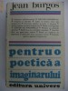 JEAN BURGOS - PENTRU O POETICA A IMAGINARULUI