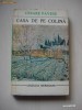 CESARE PAVESE - CASA DE PE COLINA {Colectia MERIDIANE}