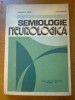 SEMIOLOGIE NEUROLOGICA - CONSTANTIN ARSENI, LIVIU POPOVICIU