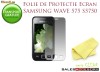 2X FOLIE ECRAN SAMSUNG S5750 WAVE 575 WAVE575 (SET 2 BUC) - TRANSPORT GRATUIT!