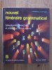J. Grunenwald - Nouvel itineraire grammatical (Grammaire francaise et initiation au latin et au grec)