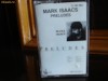 Caseta audio - MARK ISAACS - Album PRELUDES - exceptionala!