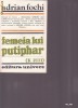 FEMEIA LUI PUTIPHAR ADRIAN FOCHI