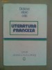 LITERATURA FRANCEZA: DICTIONAR ISTORIC SI CRITIC / ELABORAT DE O ECHIPA DE UNIVERSITARI
