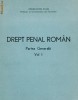 Drept penal roman - Partea generala, volumele I + II -Constantin Bulai