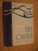 TARA OASULUI - Studiu de Geografie  Fizica si Economica  -- I. Velcea