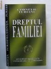 Corneliu Turianu - Dreptul familiei