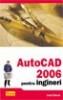 AUTOCAD 2006 pentru ingineri - 117977