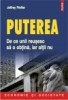 Puterea - de ce unii reusesc sa o obtina, iar altii nu - 122579
