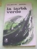 LA  IARBA VERDE VALENTIN SERBU