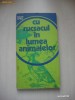 TUDOR OPRIS - CU RUCSACUL IN LUMEA ANIMALELOR
