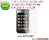 2X FOLIE ECRAN MATA ANTI-AMPRENTA ANTIGLARE SAMSUNG I9000 GALAXY S PLUS I9001 (SET 2 BUC) - TRANSPORT GRATUIT!
