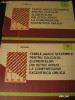 TABELE, ABACE SI EXEMPLE PENTRU CALCULUL ELEMENTELOR DIN BETON ARMAT LA COMPRESIUNE EXCENTRICA OBLICA - 2 VOLUME - FR. WOLOVITS