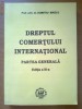 DREPTUL COMERTULUI INTERNATIONAL - PARTEA GENERALA - DUMITRU MAZILU