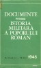 DOCUMENTE PRIVIND ISTORIA MILITARA A POPORULUI ROMAN 16 ianuarie -12 mai 1945