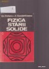 FIZICA STARII SOLIDE - GH.CIOBANU,C.CONSTANTINESCU FIZICA STARII SOLIDE - GH.CIOBANU,C.CONSTANTINESCU