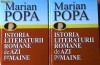 ISTORIA LITERATURII ROMANE DE AZI PE MAINE- MARIAN POPA (2 vol.)