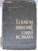 VASILE SCURTU - TERMENII DE INRUDIRE IN LIMBA ROMANA