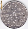 Elvetia 5 Francs 1941 argint,RARA,comemorativa,aniversarea a 650 de ani de la crearea Confederatiei