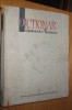 DICTIONAR  GERMAN ROMAN -  Mihai Isbasescu si Maria Iliescu    [ editat  1958 ;  contine cca. 140000 de cuvinte si are 1172 pag. ]