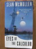 Sean McMullen - Eyes of the calculor