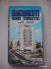 DAN BERINDEI, SEBASTIAN BONIFACIU - BUCURESTI * GHID TURISTIC