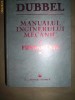 Manualul inginerului mecanic(fundamente)-Dubbel