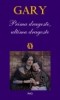 PRIMA DRAGOSTE , ULTIMA DRAGOSTE - ROMAIN GARY