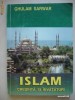 GHULAM SARWAR - ISLAM CREDINTA SI INVATATURI