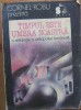 Cornel Robu - Timpul este umbra noastra (o antologie a anticipatiei romanesti)