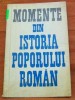 Anticariat Ion Andrei - Momente din istoria poporului roman - Autor : - - 53181