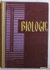 Biologie - manual pentru invatamantul medical superior 1963