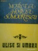 Ulise si Umbra - MIRCEA HORIA SIMIONESCU (1982)